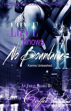 portada Love Knows No Boundaries II: Karma Unleashed (en Inglés)
