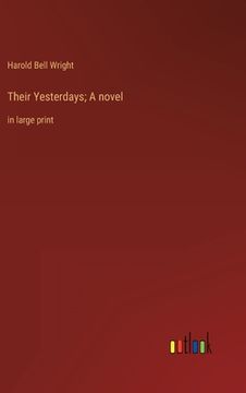 portada Their Yesterdays; A novel: in large print (en Inglés)