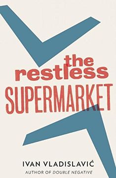 portada The Restless Supermarket (en Inglés)