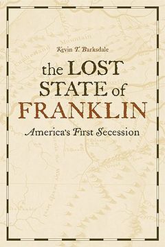 portada the lost state of franklin: america's first secession (en Inglés)