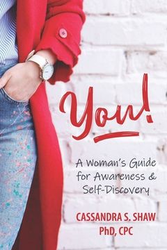 portada You! A Woman's Guide for Awareness & Self-Discovery (en Inglés)