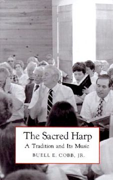 portada the sacred harp: a tradition and its music