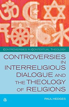 portada Controversies in Interreligious Dialogue and the Theology of Religions (en Inglés)