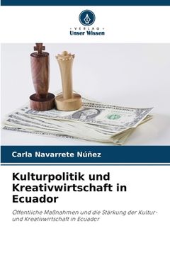 portada Kulturpolitik und Kreativwirtschaft in Ecuador