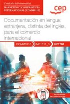 portada (Uf1786) Manual. Documentacion en Lengua Extranjera, Distinta del Ingles Para el Comercio Internacional. Marketing y Compraventa Internacional(Comm0110)