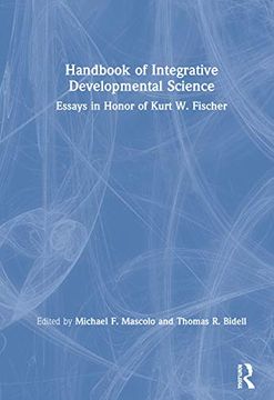 portada Handbook of Integrative Developmental Science: Essays in Honor of Kurt w. Fischer 