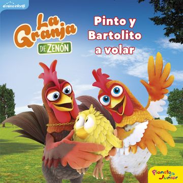 portada La granja de Zenón. Pinto y Bartolito a volar (in Spanish)