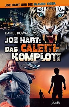 portada Joe Hart: Das Caletti-Komplott (Joe Hart und die Blauen Tiger) (en Alemán)