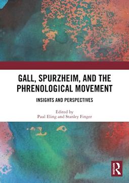 portada Gall, Spurzheim, and the Phrenological Movement (in English)