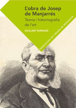 portada L'Obra de Josep de Manjarrés (Textos i Estudis de Cultura Catalana) (in Catalá)