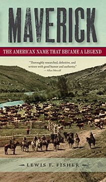 portada Maverick: The American Name That Became a Legend (in English)