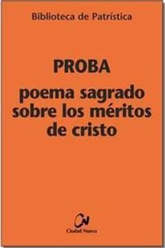 Poema sagrado sobre los méritos de Cristo (Biblioteca de Patrística)