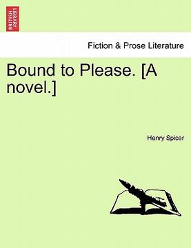 portada bound to please. [a novel.] (en Inglés)