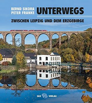 portada Unterwegs Zwischen Leipzig und dem Erzgebirge (en Alemán)