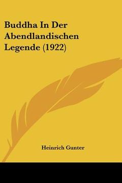 portada buddha in der abendlandischen legende (1922) (in English)