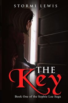 portada The Key: Book One of the Sophie Lee Saga (en Inglés)