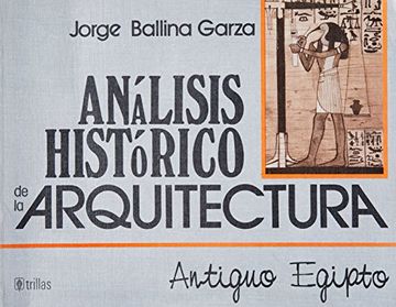 Libro Analisis Historico De La Arquitectura De Ballina Jorge - Buscalibre