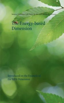 portada The Energy-based Dimension: Introduced on the Example of the Fifth Dimension (in English)