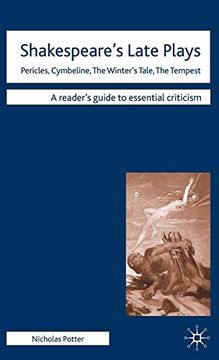 portada Shakespeare's Late Plays: Pericles, Cymbeline, the Winter's Tale, the Tempest (Readers' Guides to Essential Criticism) 