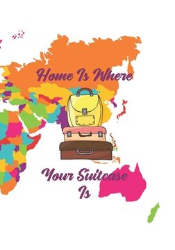 portada Home Is Where Your Suitcase Is