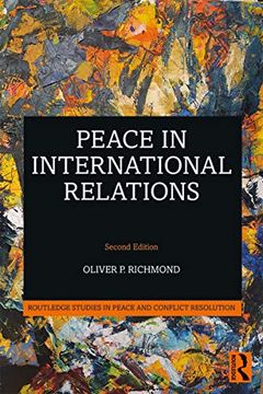 portada Peace in International Relations (Routledge Studies in Peace and Conflict Resolution) (en Inglés)
