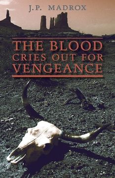 portada The Blood Cries Out for Vengeance (en Inglés)