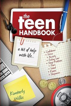 portada The Teen Handbook: A bit of help with life. (en Inglés)