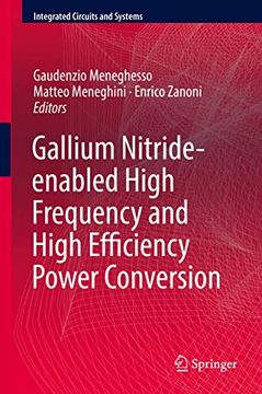 portada Gallium Nitride-Enabled High Frequency and High Efficiency Power Conversion (Integrated Circuits and Systems) (en Inglés)