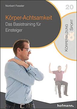portada Körper-Achtsamkeit: Das Basistraining für Einsteiger (Reihe Körperbildung & Sport) (en Alemán)