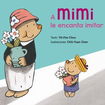 portada A Mimi Le Encanta Imitar (in Spanish)