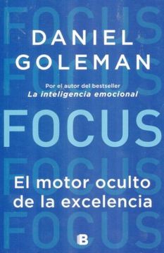 portada Focus el motor oculto de la excelencia (in Spanish)
