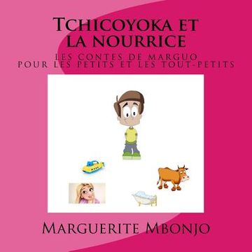 portada Tchicoyoka et la nourrice (en Francés)
