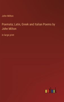 portada Poemata; Latin, Greek and Italian Poems by John Milton: in large print
