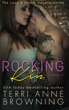 portada Rocking Kin (The Lucy & Harris Novella Series) (Volume 3)