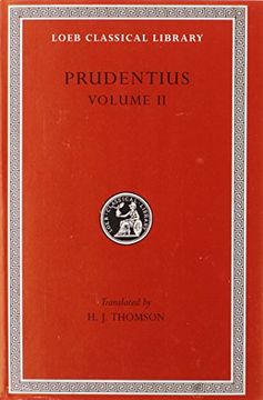 portada Prudentius: Against Symmachus 2. Crowns of Martyrdom. Scenes From History. Epilogue (Loeb Classical Library no. 398) (en Inglés)