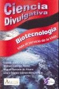 portada Biotecnologia - vida al servicio de la vida (in Spanish)