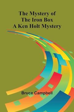 portada The Mystery of the Iron Box; A ken Holt Mystery