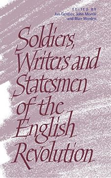 portada Soldiers, Writers and Statesmen of the English Revolution 