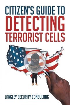 portada Citizen's Guide to Detecting Terrorist Cells (en Inglés)