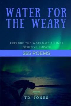 portada Water for the Weary: Explore the World of an Infj Intuitive Empath (in English)