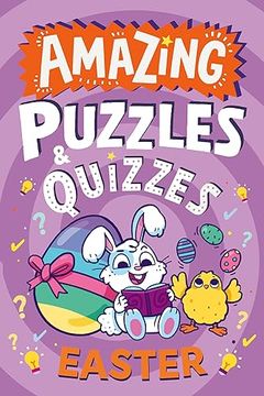 portada Amazing Puzzles and Quizzes for Every kid? Amazing Easter Puzzles and Quizzes