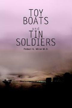 portada toy boats and tin soldiers (en Inglés)