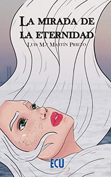 portada La Mirada de la Eternidad: 1 (Ecu) (in Spanish)
