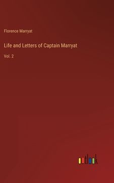 portada Life and Letters of Captain Marryat: Vol. 2 (en Inglés)