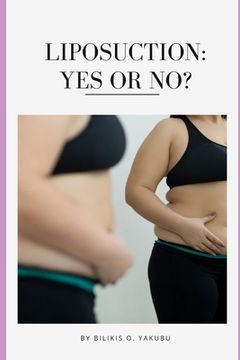 portada Liposuction: Yes or No?