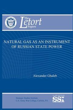 portada Natural Gas as an Instrument of Russian State Power (en Inglés)