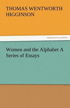 portada women and the alphabet a series of essays (en Inglés)