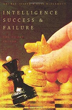 portada Intelligence Success and Failure: The Human Factor