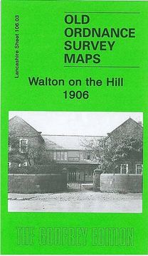portada Walton on the Hill 1906: Lancashire Sheet 106. 03 (Old O. Sh Maps of Lancashire) 