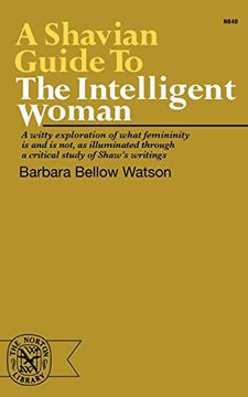 portada A Shavian Guide to the Intelligent Woman (Norton Library, n 640) (en Inglés)
